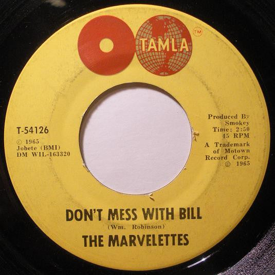 The Marvelettes : Don't Mess With Bill / Anything You Wanna Do (7", Single, Mono, ARP)
