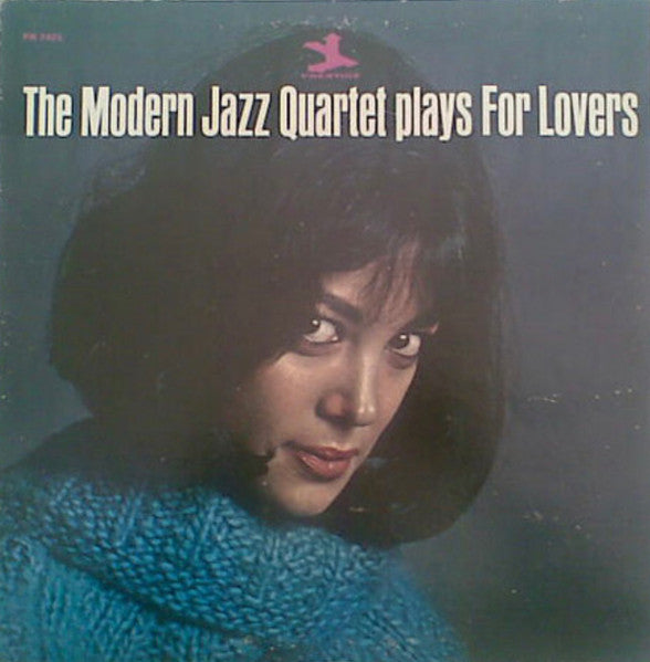 The Modern Jazz Quartet : Plays For Lovers (LP, Comp, Mono)