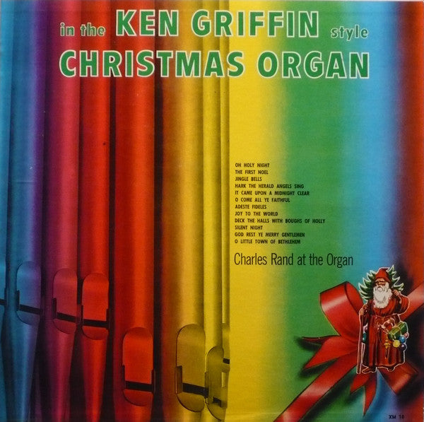 Charles Rand : Christmas Organ In The Ken Griffin Style (LP, Album, Mono)