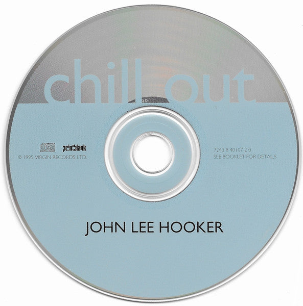 John Lee Hooker : Chill Out (CD, Album, EMI)