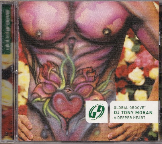 DJ Tony Moran* : Global Groove - A Deeper Heart (CD, Comp, Mixed)