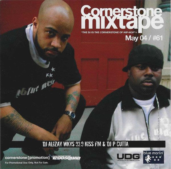 DJ Alizay & DJ P Cutta*, Various : Cornerstone Mixtape #61 / May 04 (CD, Mixed, Mixtape, Promo + CD, Comp, Promo)