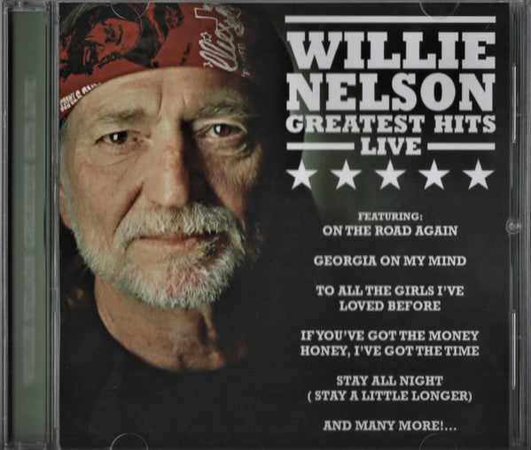 Willie Nelson : Willie Nelson Greatest Hits Live (CD, Album)