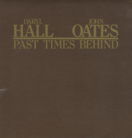 Daryl Hall & John Oates : Past Times Behind (LP, Comp, Gol)
