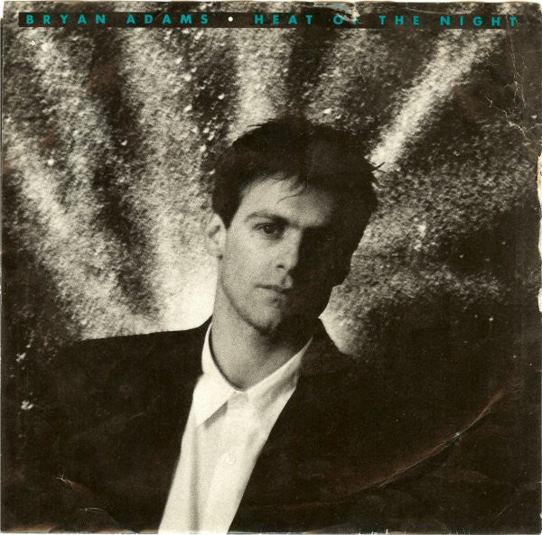 Bryan Adams : Heat Of The Night (7", Single, Styrene, Ind)