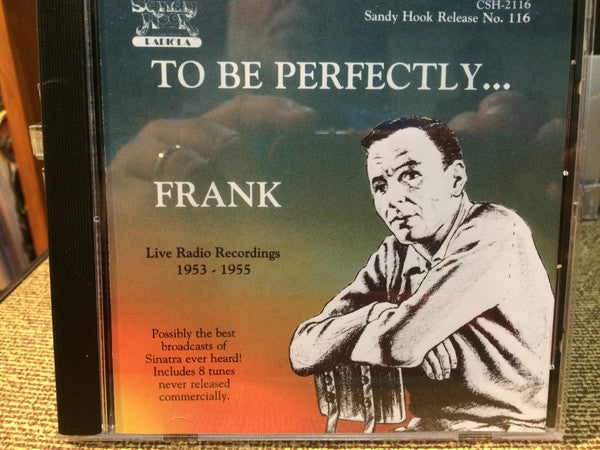 Frank Sinatra : To Be Perfectly Frank (CD, Album)