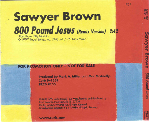 Sawyer Brown : 800 Pound Jesus (CD, Single, Promo)