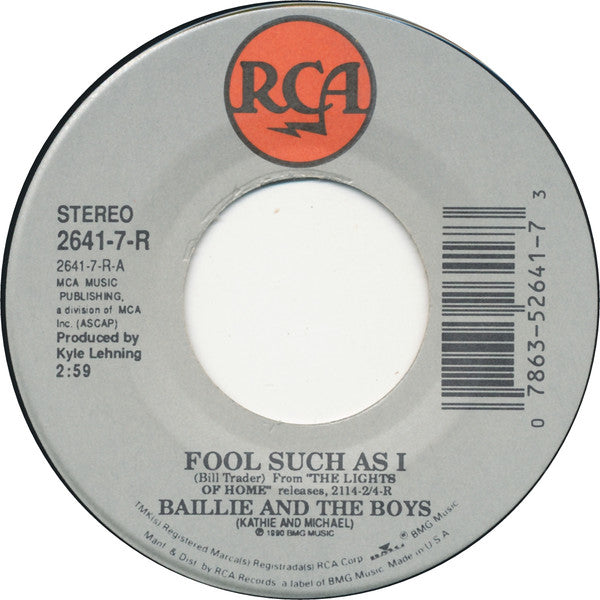 Baillie & The Boys : Fool Such As I (7", Single)