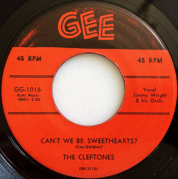 The Cleftones : Can't We Be Sweethearts? (7", Single)