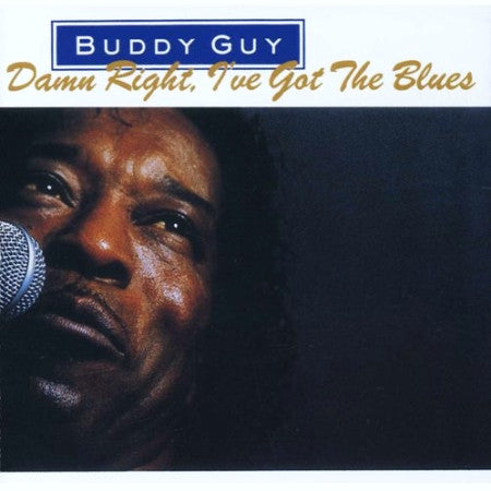 Buddy Guy : Damn Right, I've Got The Blues (CD, Album, RE)