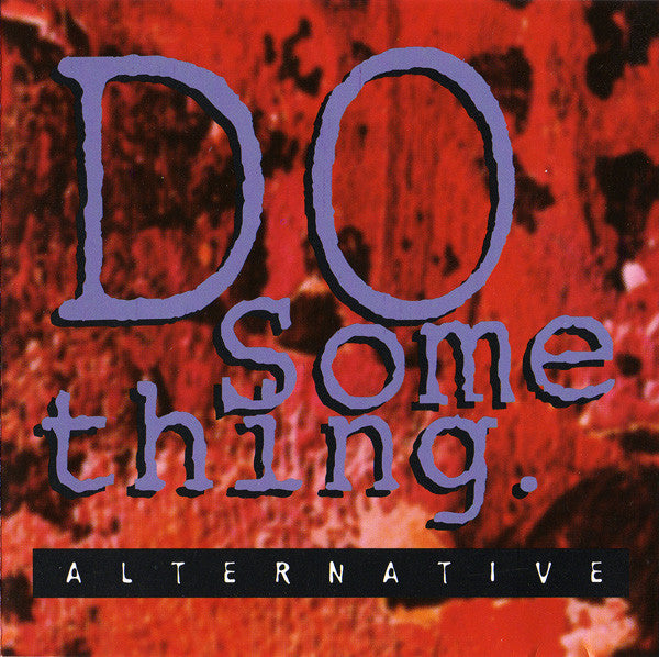 Various : Do Something. Alternative (CD, Comp)