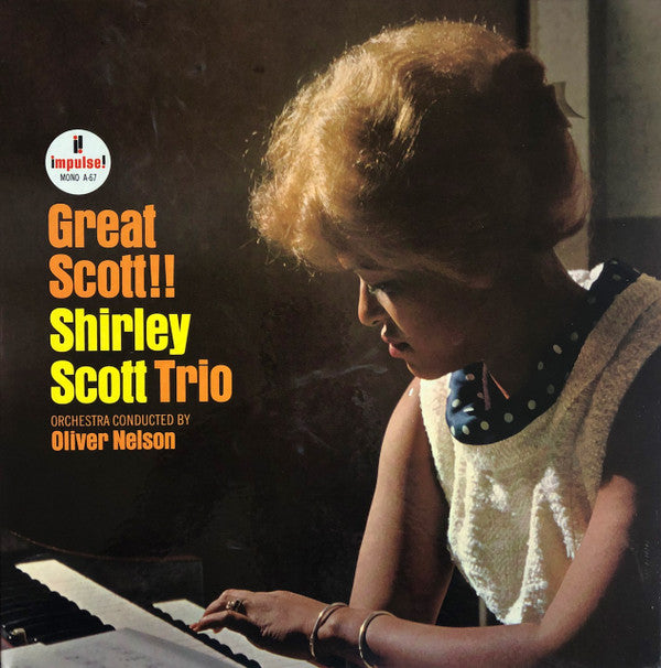 Shirley Scott Trio : Great Scott!! (LP, Album, Mono, RVG)