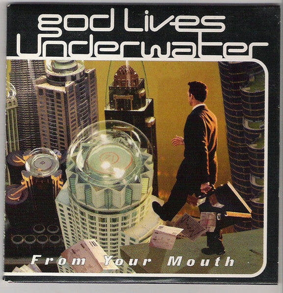 God Lives Underwater : From Your Mouth (CD, Single, Promo)