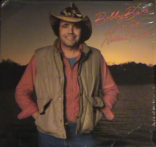 Bobby Bare : Ain't Got Nothin' To Lose (LP, Album)