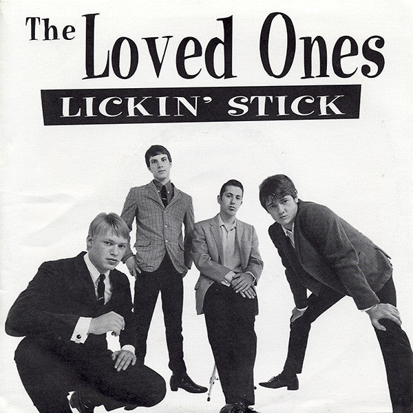 The Loved Ones (7) : Lickin' Stick (7")