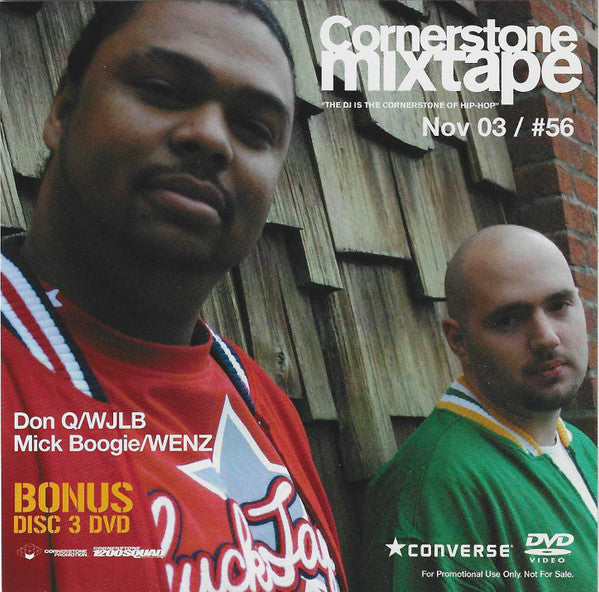 Mick Boogie, DJ Don Q & Clinton Sparks, Various : Cornerstone Mixtape #56 / Nov. 03 (CD, Mixed, Mixtape, Promo + CD, Comp, Promo + DVD-)