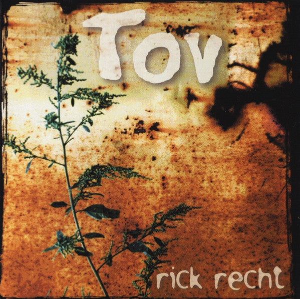 RIck Recht : Tov (CD)