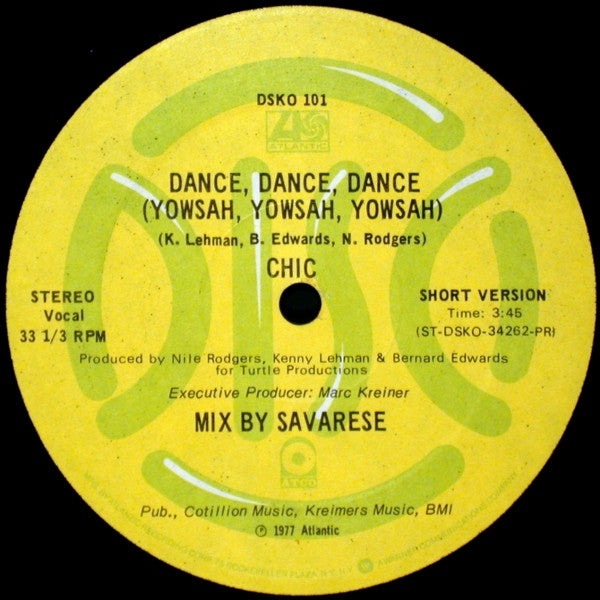 Chic : Dance, Dance, Dance (Yowsah, Yowsah, Yowsah) (12", Promo)