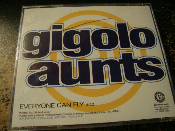 Gigolo Aunts : Everyone Can Fly (CD, Single, Promo)