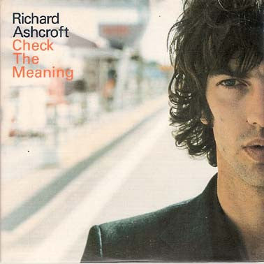 Richard Ashcroft : Check The Meaning (CD, Single, Copy Prot., Promo, Car)