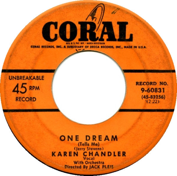 Karen Chandler : Hold Me, Thrill Me, Kiss Me / One Dream (Tells Me) (7")