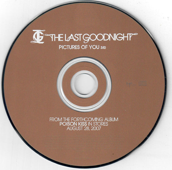 The Last Goodnight : Pictures Of You (CD, Single, Promo)