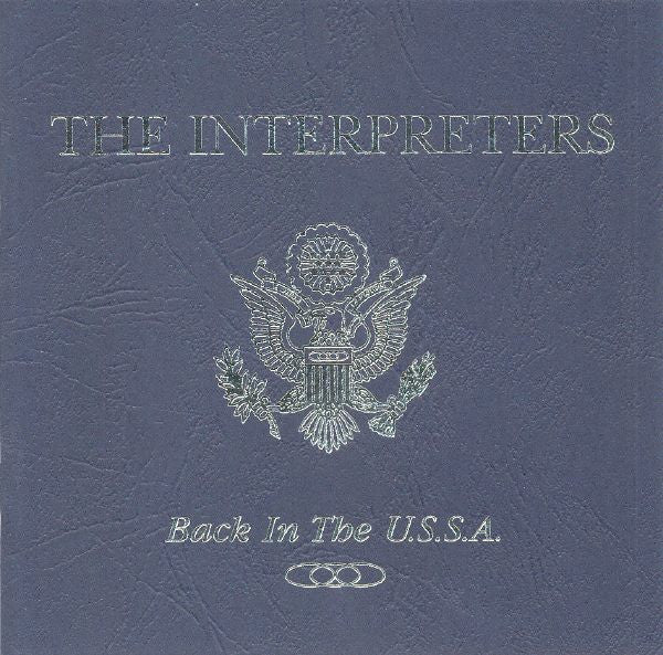 The Interpreters : Back In The U.S.S.A. (CD, Album)