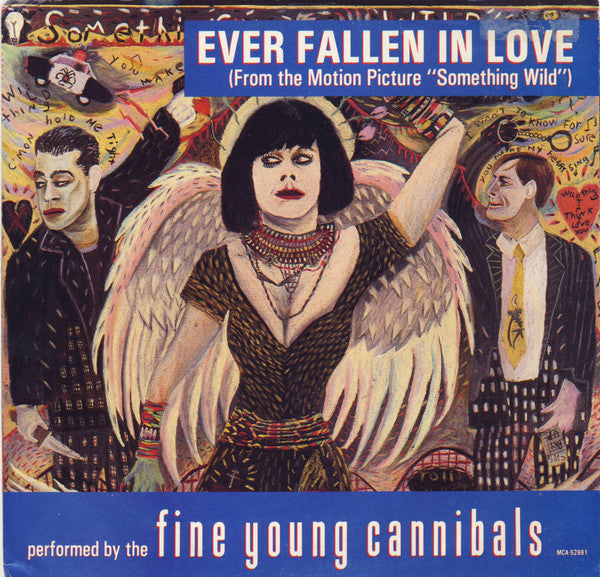 Fine Young Cannibals : Ever Fallen In Love (7", Single)
