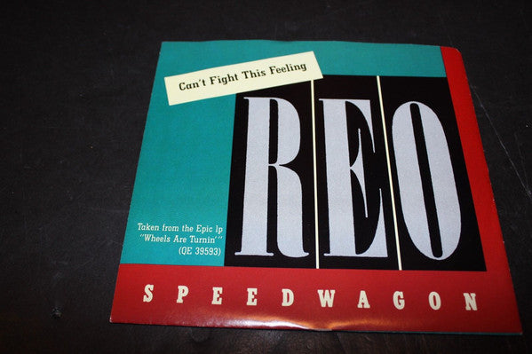 REO Speedwagon : Can't Fight This Feeling (7", Single, Styrene, Pit)