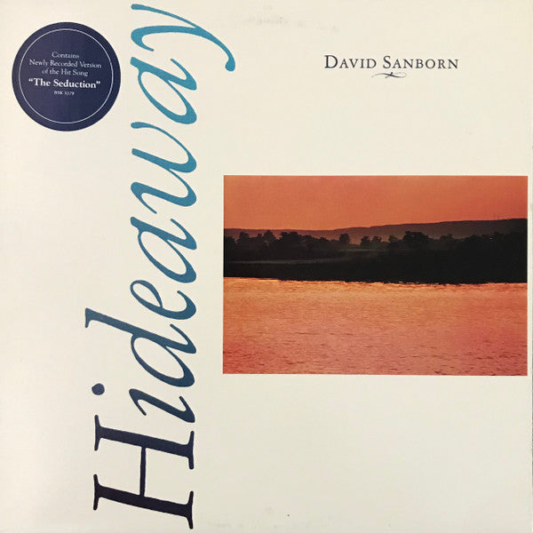 David Sanborn : Hideaway (LP, Album, Los)