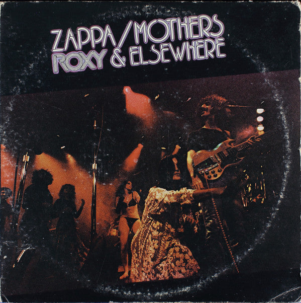 Frank Zappa / The Mothers : Roxy & Elsewhere (2xLP, Album, Pit)