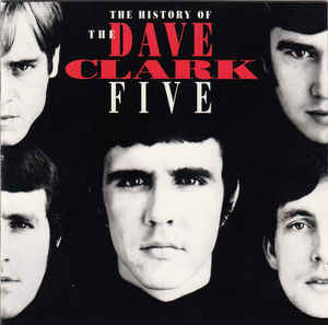 The Dave Clark Five : The History Of The Dave Clark Five (2xCD, Comp)