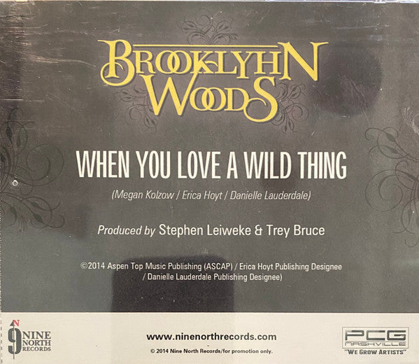 Brooklyhn Woods : When You Love A Wild Thing (CD, Single, Promo)