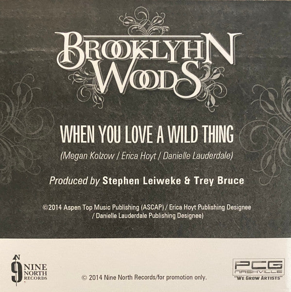 Brooklyhn Woods : When You Love A Wild Thing (CD, Single, Promo)