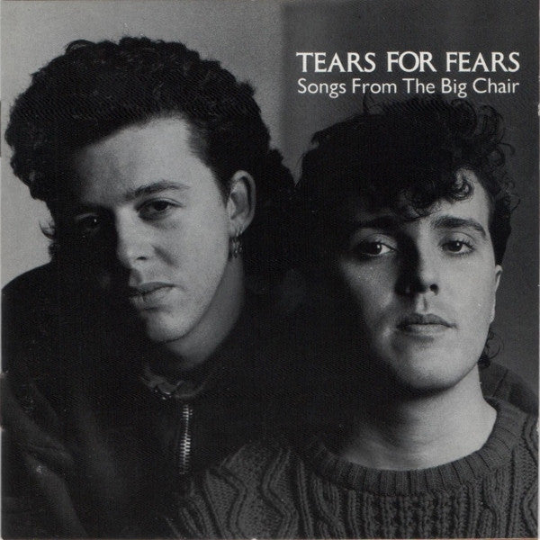 Tears For Fears : Songs From The Big Chair (CD, Album, Club, RE, PDO)