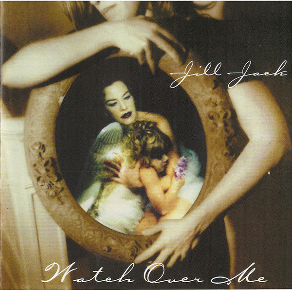 Jill Jack : Watch Over Me (CD, Album)