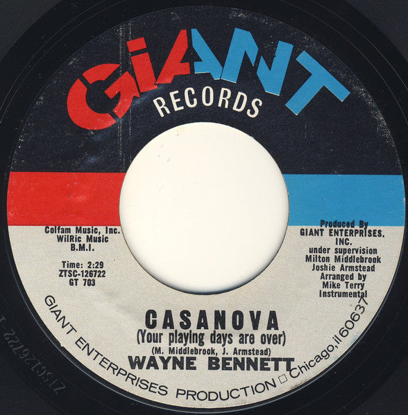 Wayne Bennett (2) : Casanova (Your Playing Days Are Over) (7", Single, Mono, Styrene)