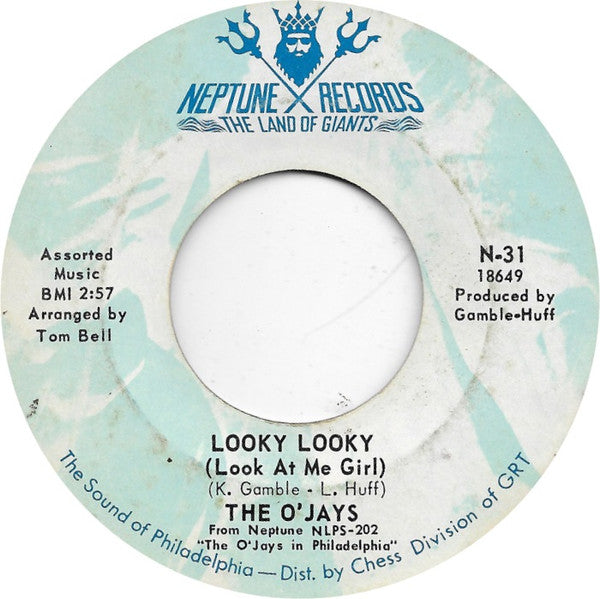 The O'Jays : Looky Looky (Look At Me Girl) / Let Me In Your World (7", Single)