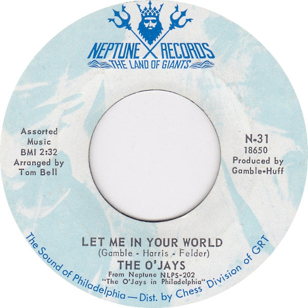 The O'Jays : Looky Looky (Look At Me Girl) / Let Me In Your World (7", Single)