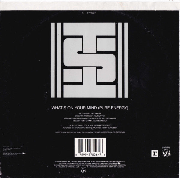 Information Society : What's On Your Mind (Pure Energy) (7", Single, Styrene, All)