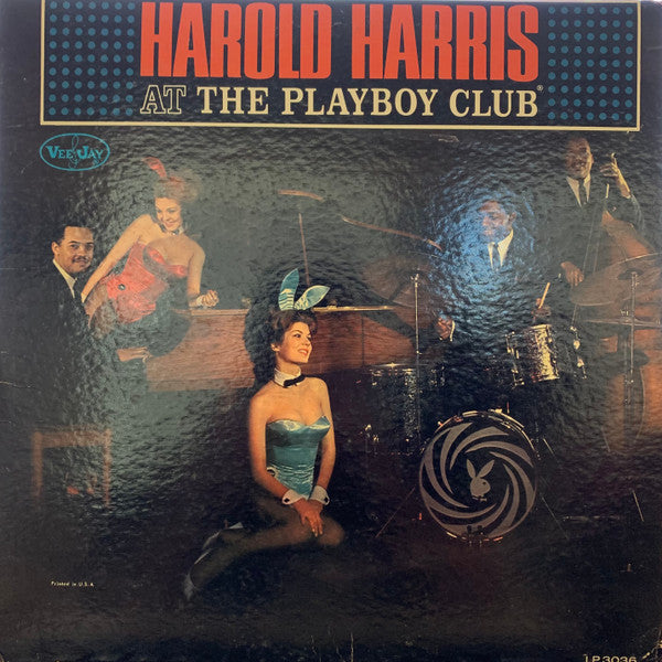 Harold Harris : At The Playboy Club (LP, Album, Mono)