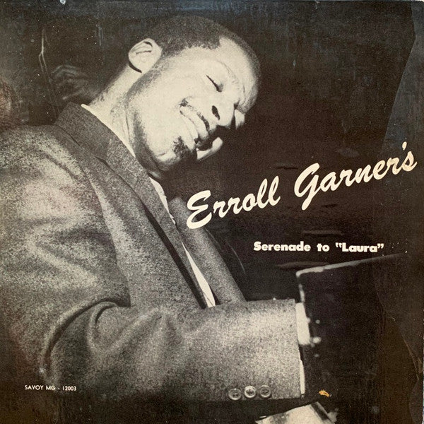 Erroll Garner : Plays Serenade To "Laura" (LP, Comp, Mono, RM, RP, MGM)