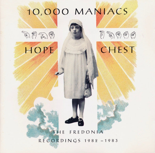 10,000 Maniacs : Hope Chest (The Fredonia Recordings 1982 - 1983) (CD, Comp, Club)