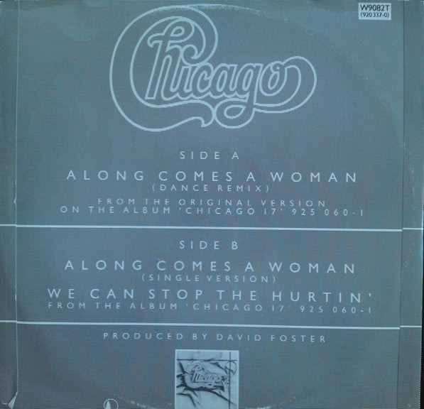 Chicago (2) : Along Comes A Woman (Dance Remix) (12")