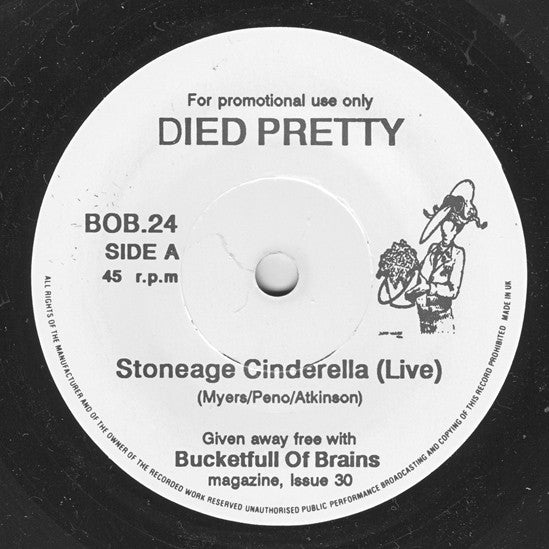 Died Pretty / Outskirts Of Infinity : Stoneage Cinderella (Live) / Stoned Crazy (Live) (7", Promo)