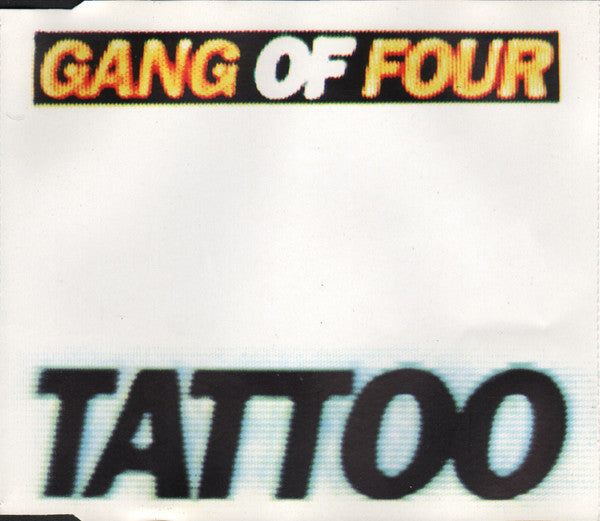 Gang Of Four : Tattoo (CD, EP)