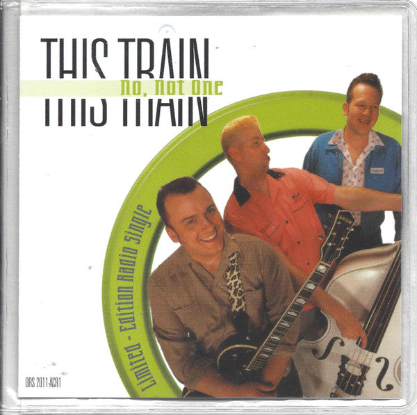 This Train : No, Not One (CD, Maxi, Promo)