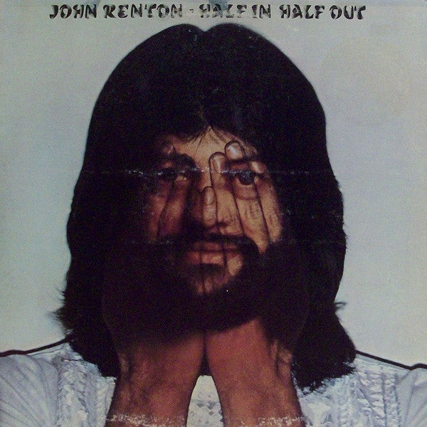 John Renton : Half In Half Out (LP)