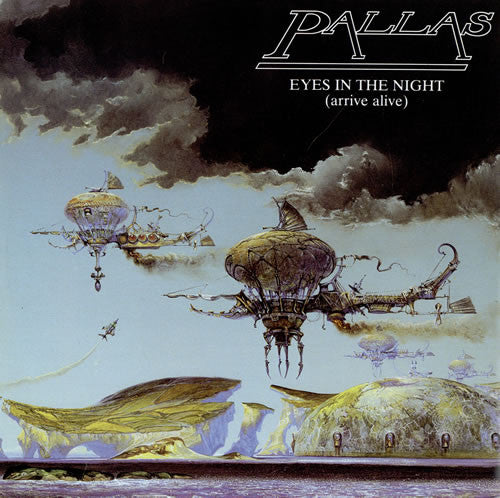 Pallas (2) : Eyes In The Night (Arrive Alive) (7")