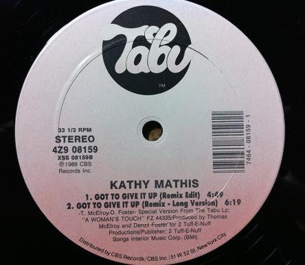 Kathy Mathis : Got To Give It Up (12")